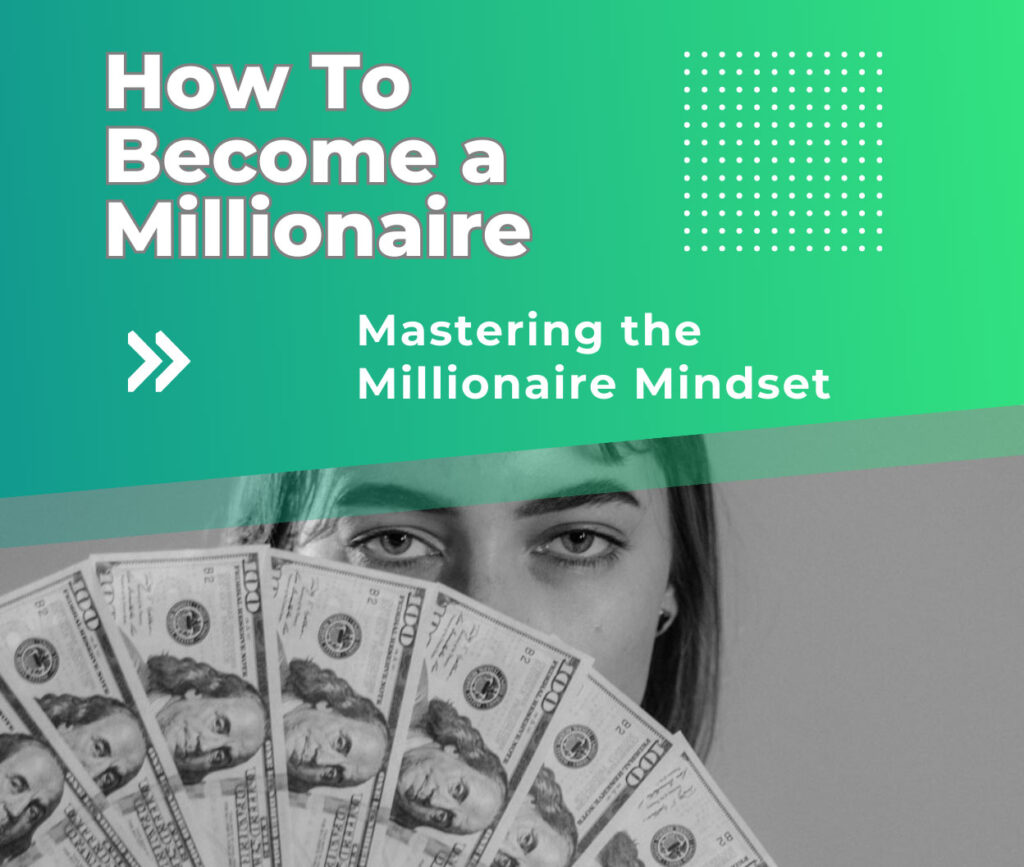 How To Become a Millionaire